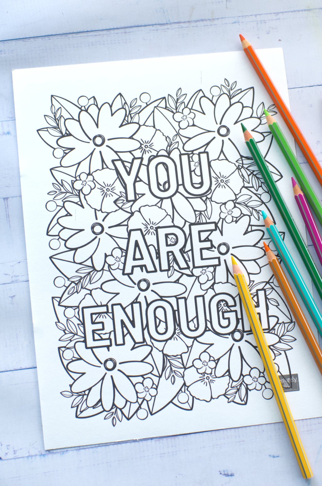 DIGITAL PRODUCT - 'You Are Enough' Colouring Page